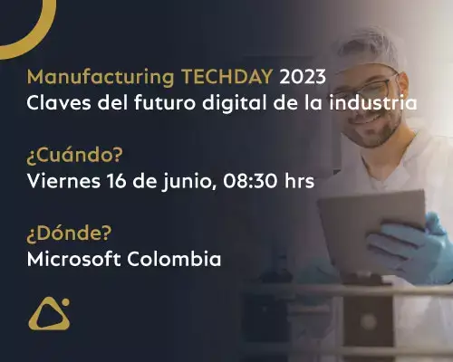 Manufacturing TECHDAY Colombia